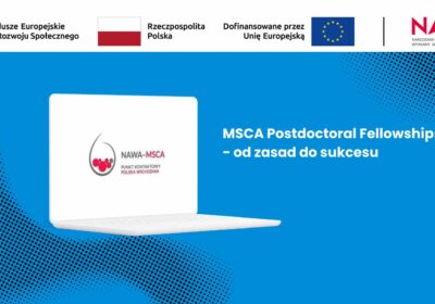 Webinar „MSCA Postdoctoral Fellowships – od&nbsp;zasad do&nbsp;sukcesu” – 26 maja 2026 r.