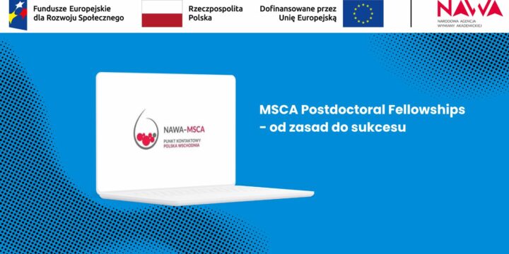 Webinar „MSCA Postdoctoral Fellowships – od&nbsp;zasad do&nbsp;sukcesu” – 26 maja 2026 r.